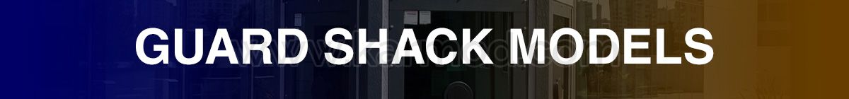 guard shack models 