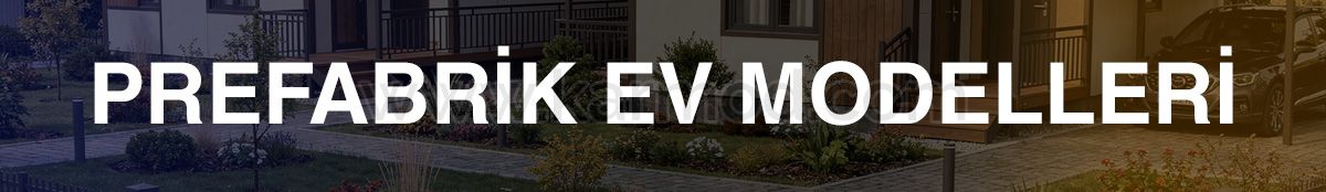 Avantajlı Bursa Prefabrik Ev Modellerimiz İçin Tıklayın